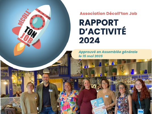Rapport d'activité 2024 de l'association Décoll'ton Job